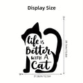 Autocollants muraux Silhouette de chat «La vie est meilleure avec un chat» pour décoration enfant et salon